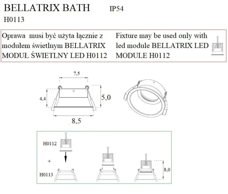 Bellatrix H0113 Oprawa Wpustowa Bath Biała Ip54- Bez Modułu Świetlnego Led H0112  rys techniczny